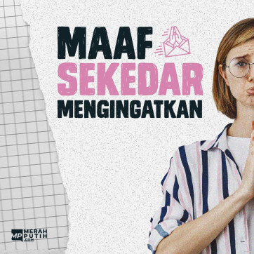 Maaf Sekedar Mengingatkan