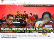 [HOAKS atau FAKTA] : Megawati Mundur sebagai Ketum PDIP karena Kasus Hasto