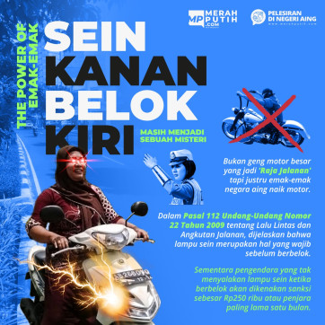 The Power of Emak-Emak: Sein Kanan Belok Kiri