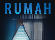 Memaknai Pulang lewat Film Pendek 'Rumah'