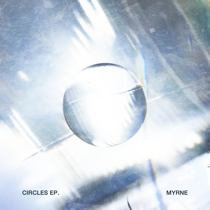 MYRNE Ceritakan Perjalanan Menemukan Kedamaian Melalui EP 'Circles'