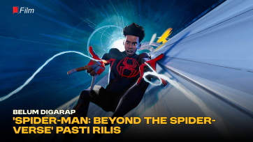 Belum Digarap, 'Spider-Man: Beyond the Spider-Verse' Pasti Rilis